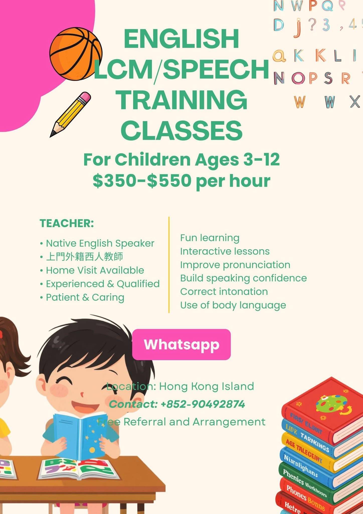 為 3-12 歲兒童開設的英語 LCM/Speech 訓練班的廣告傳單，列明教師資格、課程優惠、聯絡詳情，以及一疊兒童書籍。.